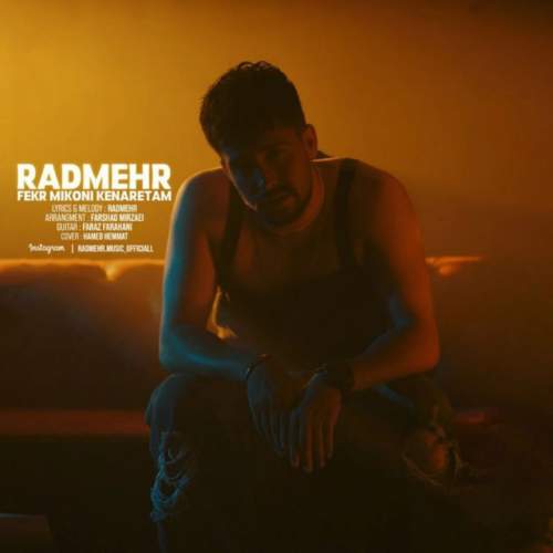 دانلود آهنگ رادمهر فکر میکنی کنارتم