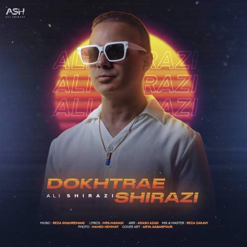 آهنگ علی شیرازی دختر شیرازی